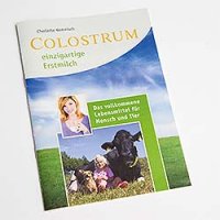 Brosch&uuml;re  Colostrum: einzigartige Erstmilch